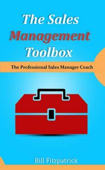 The Sales Management Toolbox, The professional Sales Management Coach